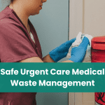 Urgent Care Medical Waste Management